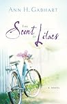 The Scent of Lilacs by Ann H. Gabhart