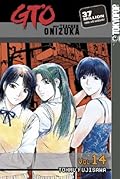 GTO: Great Teacher Onizuka, Vol. 14