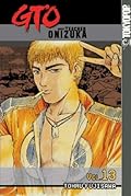 GTO: Great Teacher Onizuka, Vol. 13
