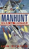 Manhunt (USA vs. Militia #2) Manhunt (USA vs. Militia #2)