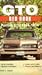Gto Red Book: Pontiac Gto 1964-1974 (Motorbooks International Red Book Series)