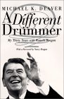 A Different Drummer by Michael K. Deaver