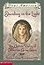 Standing in the Light: The Captive Diary of Catharine Carey Logan, Delaware Valley, Pennsylvania, 1763 (Dear America)
