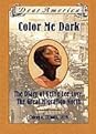 Color Me Dark by Patricia C. McKissack