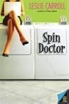 Spin Doctor: A Novel of Women, Secrets, and Laundry Room Friendship on the Upper West Side
