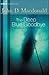 The Deep Blue Goodbye (Trav...