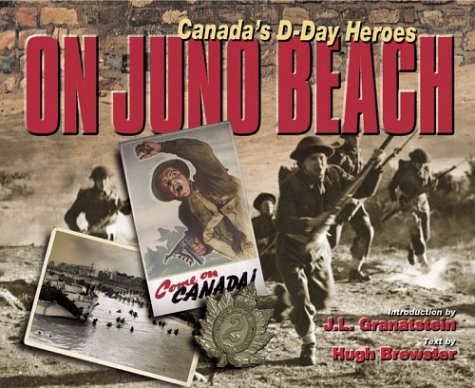 On Juno Beach : Canada's D-Day Heroes (Paperback)