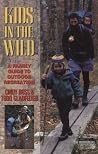 Kids in the Wild: A Family Guide to Outdoor Recreation