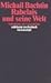 Rabelais und seine Welt by Mikhail Bakhtin Rabelais und seine Welt by Mikhail Bakhtin