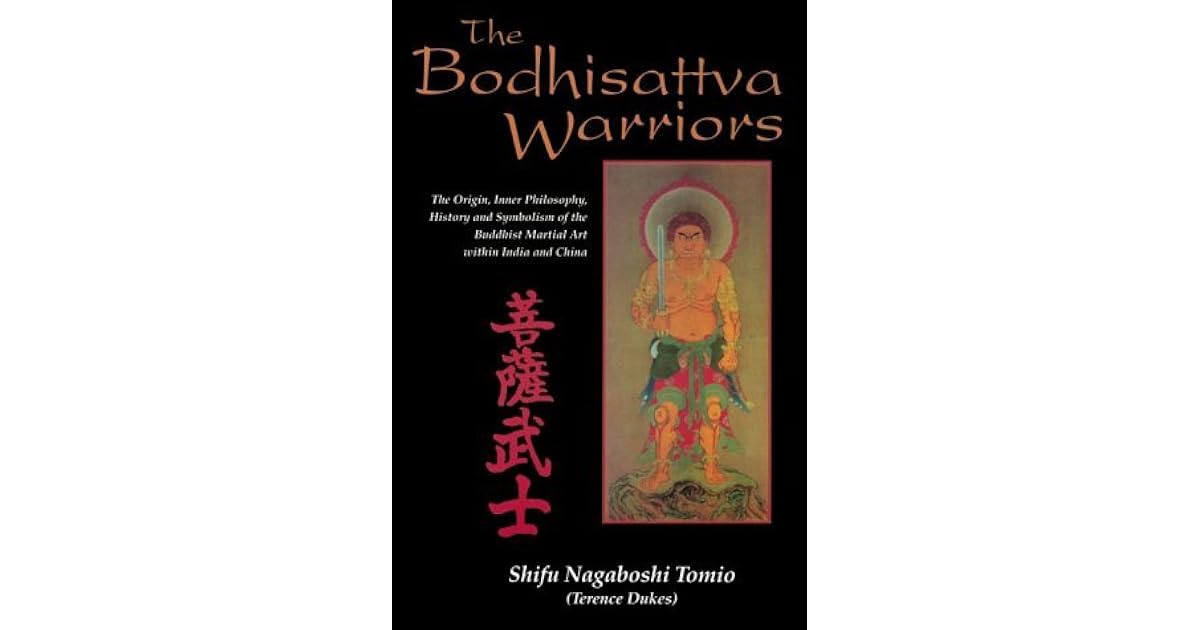 The Bodhisattva Warriors The Origin Inner Philosophy - 