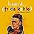 La ninez de...(Frida Kahlo) / Part of La Ninez de... (LA Ninez De . . . Series / When They Were Children Series) (Spanish Edition)