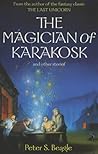 The Magician of Karakosk, and Other Stories by Peter S. Beagle