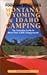 Foghorn Outdoors Montana, Wyoming, and Idaho Camping: The Complete Guide to More Than 1,200 Campgrounds