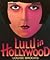 Lulu In Hollywood by Louise Brooks