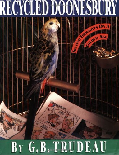 Recycled Doonesbury: Second Thoughts on a Gilded Age (Paperback)