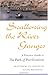 Swallowing the River Ganges: A Practice Guide to the Path of Purification