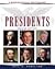 Presidents: A Biographical ...