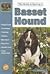 The Guide to Owning a Basset Hound by Lisa Puskas