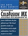 Visual Quickpro Guide: Macromedia Coldfusion Mx: Development With Dreamweaver Mx