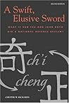A Swift, Elusive Sword: What if Sun Tzu and John Boyd Did a National Defense Review?