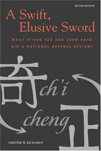A Swift, Elusive Sword: What if Sun Tzu and John Boyd Did a National Defense Review? (Paperback)