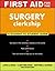 First Aid for the Surgery C...