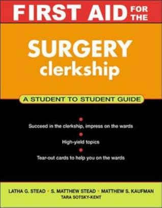 First Aid for the Surgery Clerkship (First Aid Series)