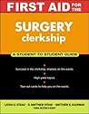 First Aid for the Surgery Clerkship (First Aid Series)