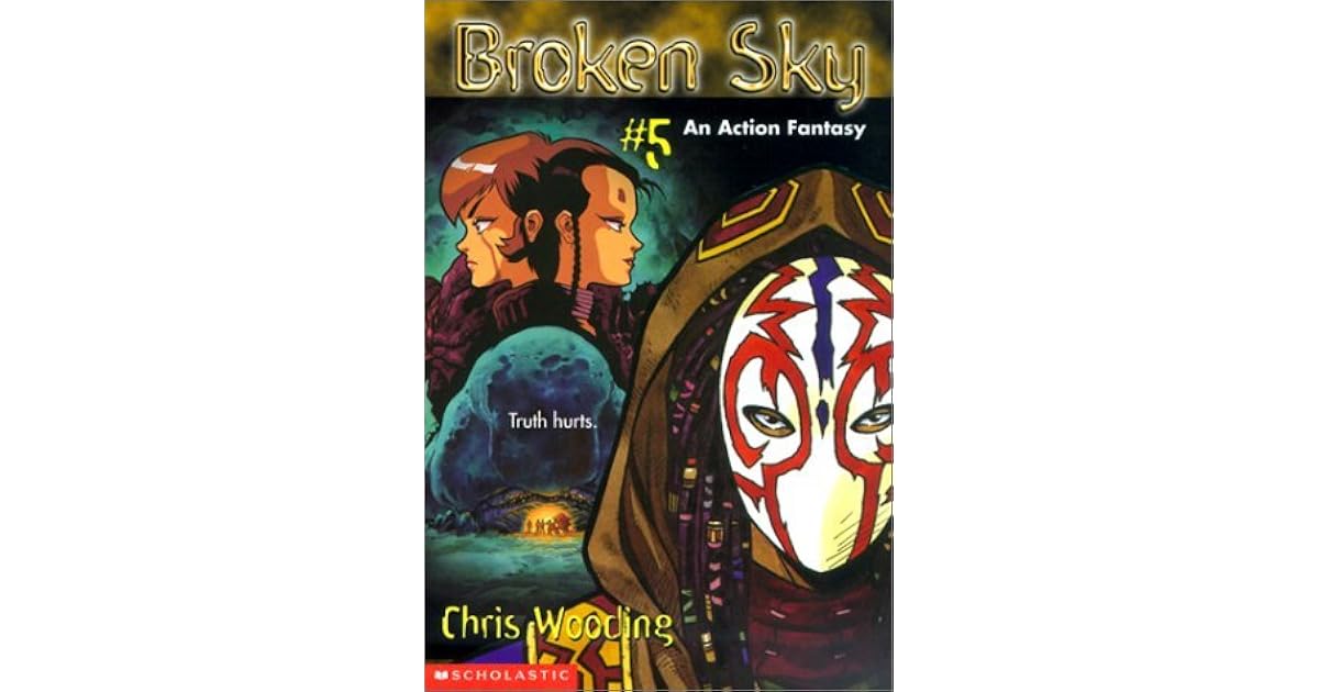 Broken Sky: #05 by Chris Wooding