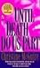 Until Death Do Us Part