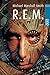 R.E.M.