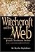 Witchcraft and the Web: Wea...