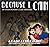 Because I Can: Least I Coul...