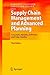 Supply Chain Management and Advanced Planning: Concepts, Models, Software and Case Studies