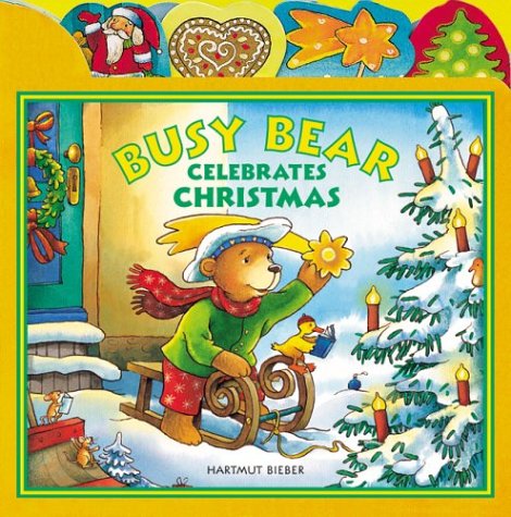 Busy Bear Celebrates Christmas (Board Book)