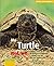 My Turtle and Me (For the Love of Animals Series)
