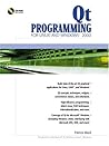 Qt Programming for Linux & Windows 2000 (Hewlett-Packard Professional Books) Qt Programming for Linux & Windows 2000 (Hewlett-Packard Professional Books)