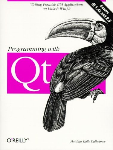 Programming with QT: Writing Portable GUI applications on UNIX and Win32 (Paperback)