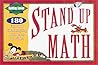 Stand Up Math: 180 Fun and Challenging Problems for Kids! ; Level 1 (Level 1 Budding Genius Ages 8-10)