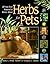 All You Ever Wanted to Know About Herbs for Pets by Gregory L. Tilford