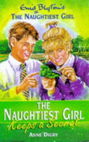 The Naughtiest Girl Keeps a Secret (Paperback)