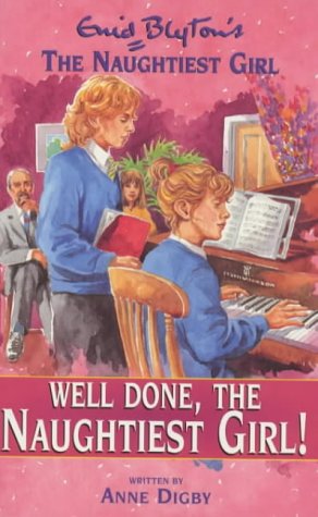 Well Done, The Naughtiest Girl! (Paperback)