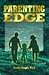 Parenting Edge: The Simple ...