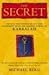 The Secret : Unlock the Source of Joy and Fulfilment With the Ancient Power of Kabbalah