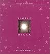 Simple Wicca by Michele  Morgan