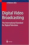 Digital Video Broadcasting (DVB): The International Standard for Digital Television