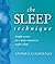 The Sleep Technique: Simple Secrets for a Deep, Restorative Night's Sleep
