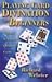 Playing Card Divination for Beginners: Fortune Telling With Ordinary Cards