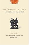 Sex, Marriage, and Family in World Religions