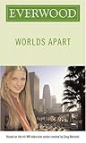 Worlds Apart (Everwood, #6)